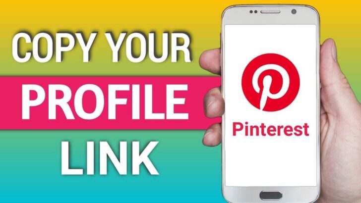 Find Your Pinterest Profile URL in 2025: A Quick Guide