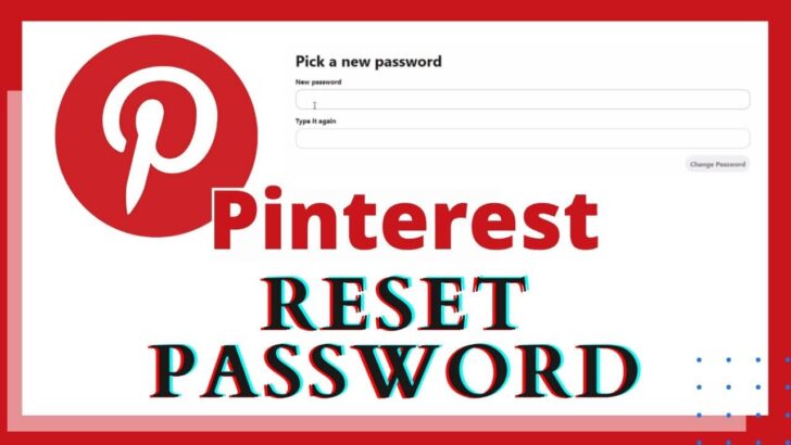Change Pinterest Password 2025: Step-by-Step Guide